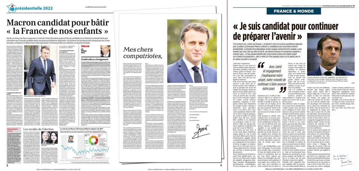 Emmanuel Macron a vu sa lettre de déclaration de candidature adressée à la presse le 3 mars publiée dans les titres de la presse quotidienne le 4 mars. Ici l'exemple du quotidien La dépêche du midi qui présente à ses 2,441 millions de lecteurs le 4 mars en vis-à-vis des articles journalistiques en page 2, une pleine mise en page publicitaire en page 3. Le quotidien France-Antilles Guadeloupe a procédé à une mise en page dans ses pages France de l'édition du 4 mars.